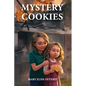 The Mystery Cookies - Paperback