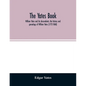 The Yates book: William Yates and his descendants; the history and genealogy of William Yates (1772-1868) of Greenwood, Me., and his w - Paperback