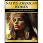 Native American Women Coloring Book for Adults: Portraits of Girls in Headdress - Paperback