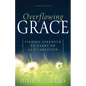 Overflowing Grace: Finding Strength to Carry on as a Caregiver - Paperback