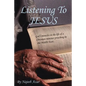 Listening To Jesus: God's miracles in the life of a Christian minister preaching in the Middle East. - Paperback