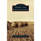 Helena and Phillips County - Hardcover
