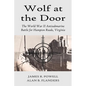 Wolf at the Door: The World War II Antisubmarine Battle for Hampton Roads, Virginia - Paperback