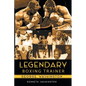 Legendary Boxing Trainer George Washington - Paperback