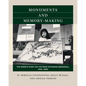 Monuments and Memory-Making: The Debate over the Vietnam Veterans Memorial, 1981-1982 - Paperback