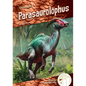Parasaurolophus - Library Binding