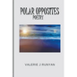 Polar Opposites Poetry - Paperback