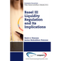 Basel III Liquidity Regulation and Its Implications - Paperback