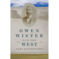 Owen Wister and the West: Volume 30 - Paperback