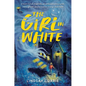 The Girl in White - Hardcover