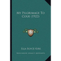 My Pilgrimage To Coue (1922) - Paperback