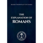 The Explanation of Romans - Paperback