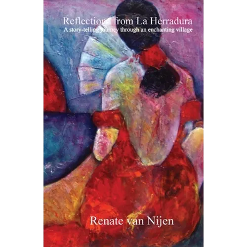 Reflections from La Herradura - Paperback