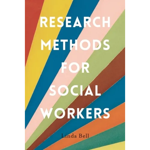 Research Methods for Social Workers - Paperback