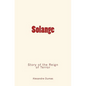 Solange: Story of the Reign of Terror - Paperback