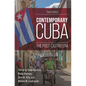 Contemporary Cuba: The Post-Castro Era - Paperback