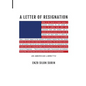 A Letter of Resignation: An American Libretto - Paperback