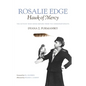 Rosalie Edge, Hawk of Mercy: The Activist Who Saved Nature from the Conservationists - Hardcover