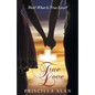 True Love: Wait! What Is True Love? - Paperback