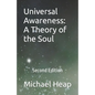 Universal Awareness: A Theory of the Soul: Second Edition - Paperback