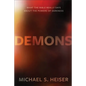 Demons: What the Bible Really Says about the Powers of Darkness - Hardcover