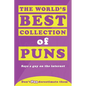 The World's Best Collection of Puns - Paperback