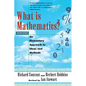 What Is Mathematics?: An Elementary Approach to Ideas and Methods - Paperback