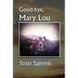 Good-Bye, Mary Lou - Paperback
