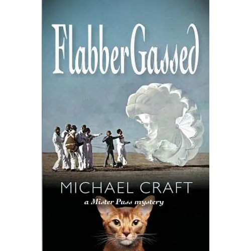 FlabberGassed: A Mister Puss Mystery - Paperback