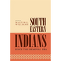 Southeastern Indians Since the Removal Era - Paperback