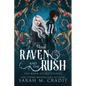 The Raven and the Rush: The Book of All Things - Paperback