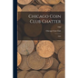 Chicago Coin Club Chatter: 1960; 1960 - Paperback