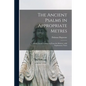 The Ancient Psalms in Appropriate Metres: a Strictly Literal Translation From the Hebrew, With Explanatory Notes - Paperback