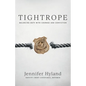 Tightrope: Balancing Duty with Courage and Conviction - Paperback
