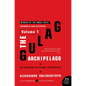 The Gulag Archipelago [Volume 1]: An Experiment in Literary Investigation - Paperback