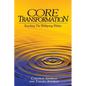 Core Transformation: Reaching the Wellspring Within - Paperback