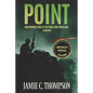 Point: Wilderness War in Vietnam and Cambodia - A Memoir - Paperback