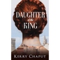 Daughter of the King - Hardcover