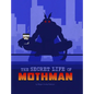 The Secret Life of Mothman - Paperback