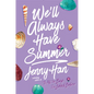 We'll Always Have Summer - Hardcover
