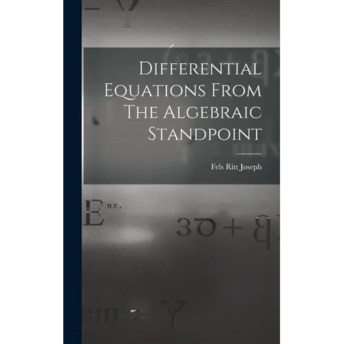 Differential Equations From The Algebraic Standpoint - Hardcover