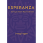 Esperanza: Daring to Dream Beyond Borders - Paperback