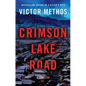 Crimson Lake Road - Paperback