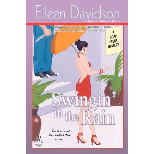 Swingin' In The Rain: A Soap Opera Mystery - Paperback