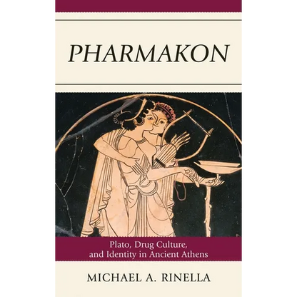 Pharmakon: Plato, Drug Culture, and Identity in Ancient Athens - Paperback