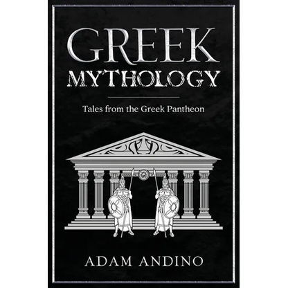 Greek Mythology: Tales from the Greek Pantheon - Paperback