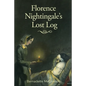 Florence Nightingale's Lost Log - Paperback
