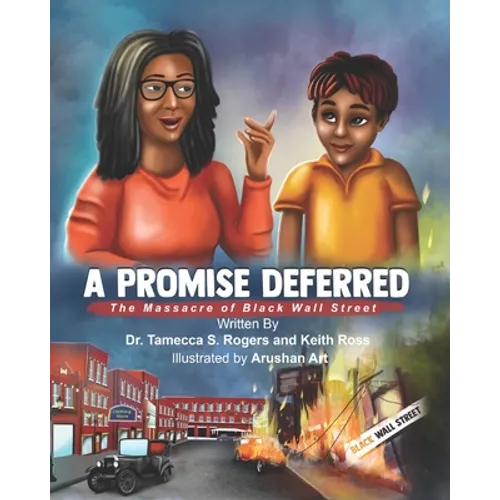 A Promised Deferred: The Massacre of Black Wall Street - Paperback