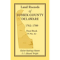 Land Records of Sussex County, Delaware, 1782-1789: Deed Book N No. 13 - Paperback