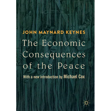 The Economic Consequences of the Peace: With a New Introduction by Michael Cox - Paperback